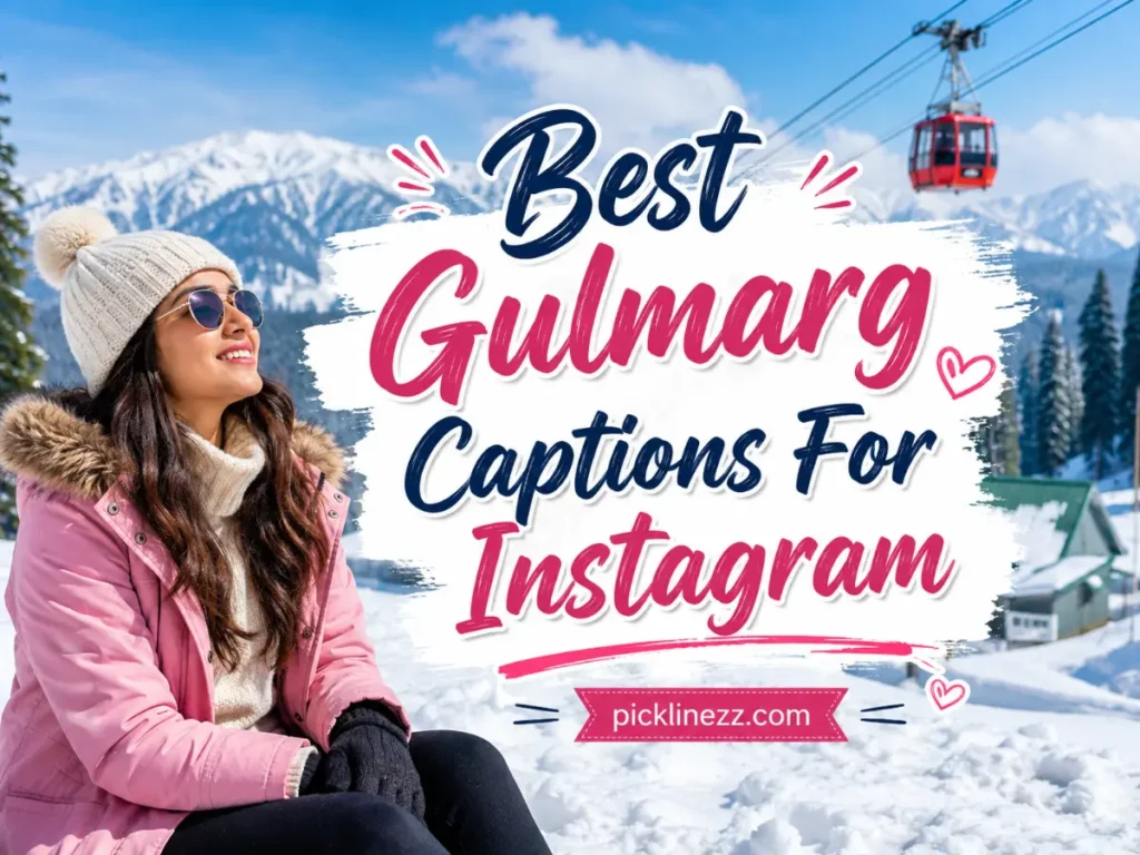 Best Gulmarg Captions For Instagram