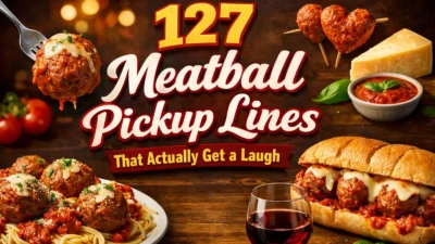 127 Meatball Pickup Lines That Actually Get a Laugh