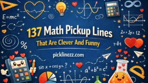 137 Math Pickup Lines That Are Clever And Funny