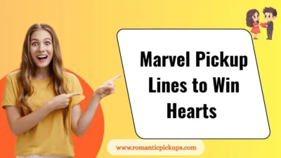 Marvel Pickup Lines That Actually Sound Good