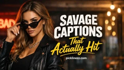 Savage Captions That Actually Hit