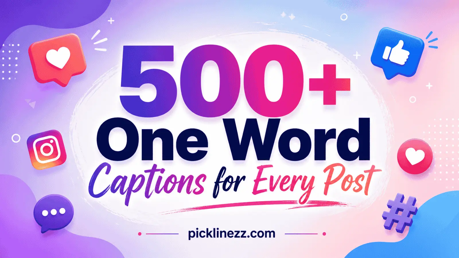 500+ One Word Captions for Every Post