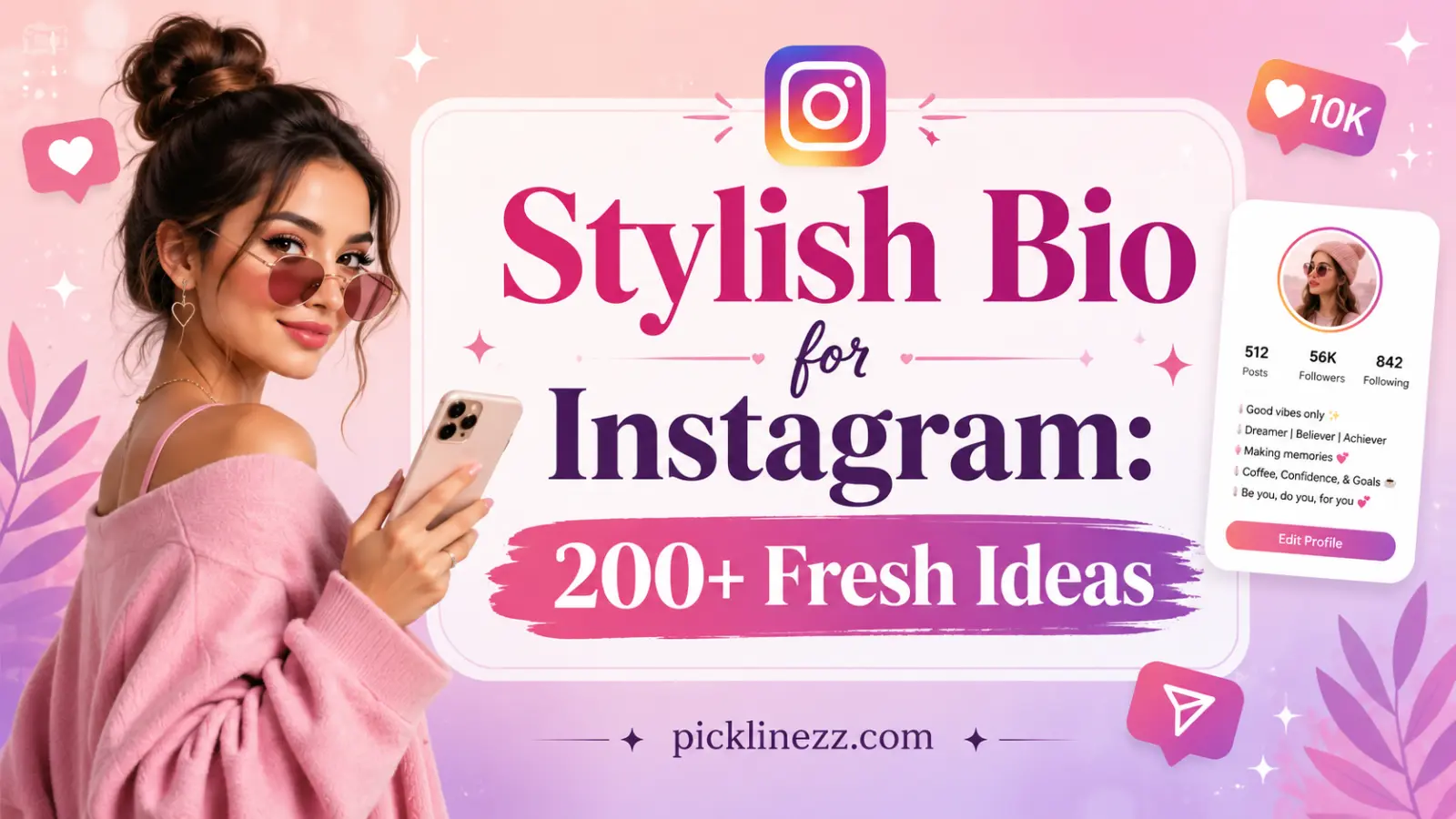 Stylish Bio for Instagram: 200+ Fresh Ideas
