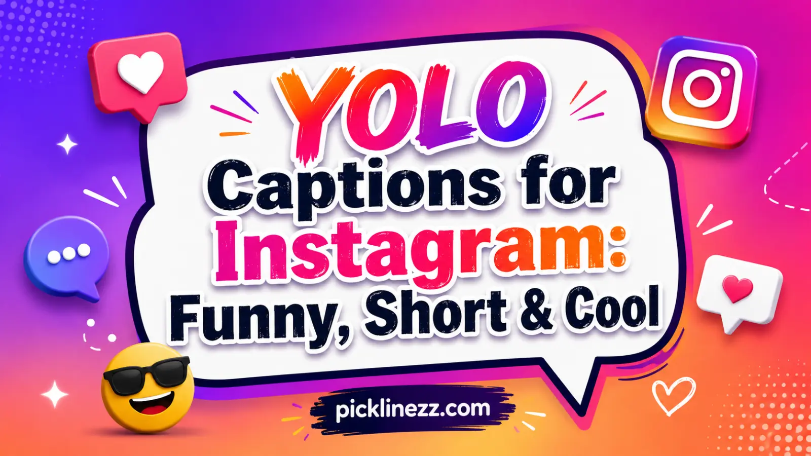 YOLO Captions for Instagram: Funny, Short & Cool