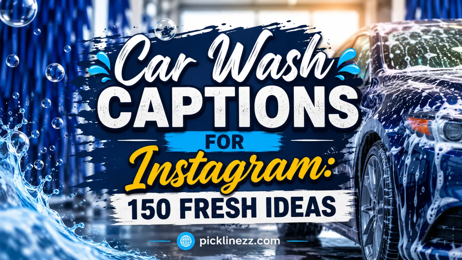 Car Wash Captions For Instagram: 150 Fresh Ideas