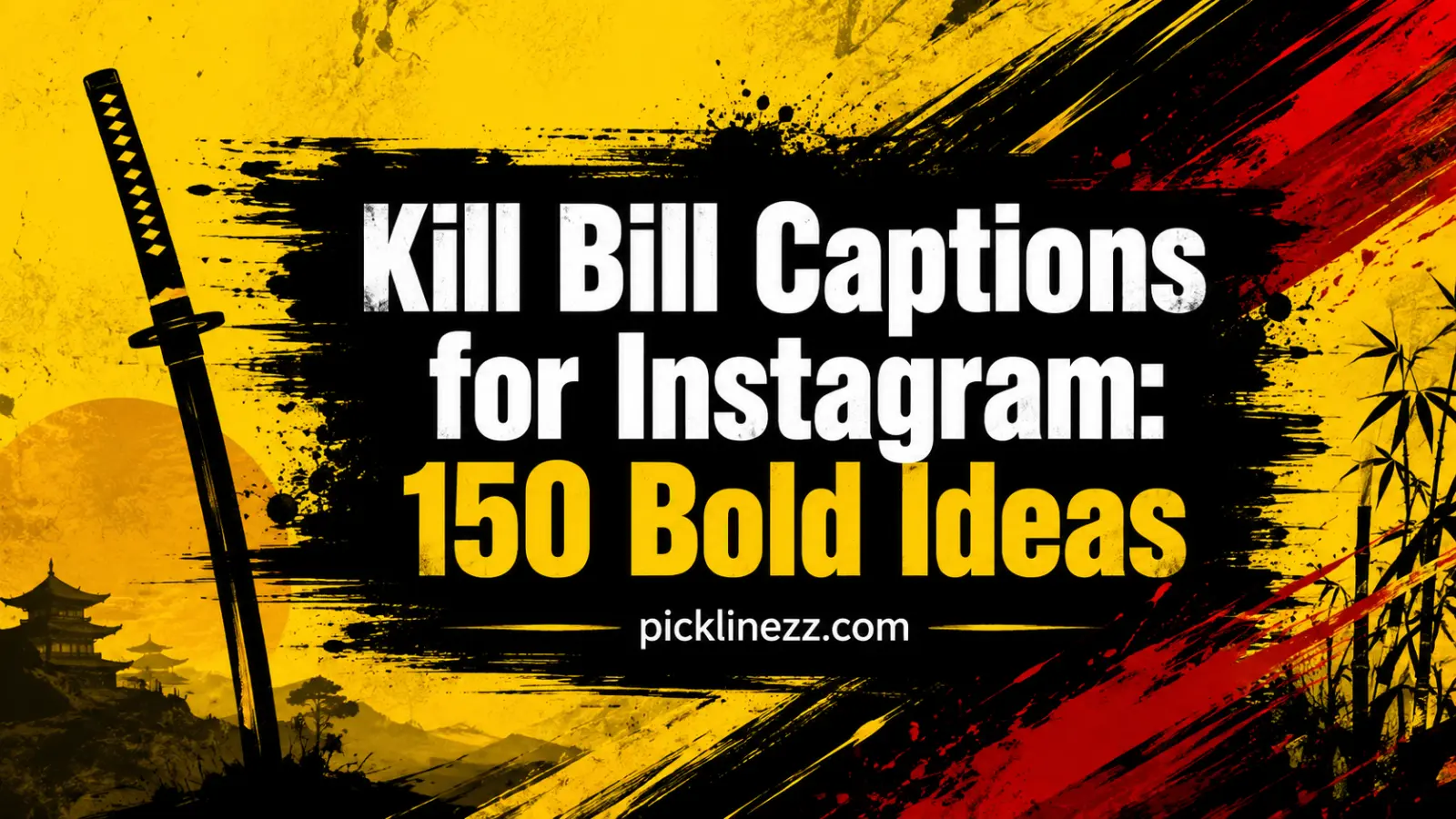 Kill Bill Captions for Instagram: 150 Bold Ideas